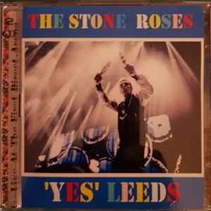 The Stone Roses - 'Yes Leeds' FLAC