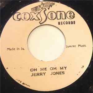 Jerry Jones / Jackie Mittoo - Oh Me Oh My / Gold Mine FLAC