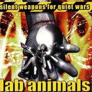 Lab Animals - Silent Weapons For Quiet Wars FLAC