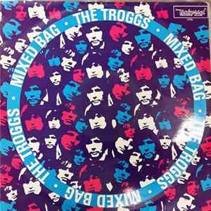 The Troggs - Mixed Bag FLAC