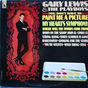 Gary Lewis & The Playboys - (You Don't Have To) Paint Me A Picture FLAC