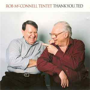 Rob McConnell Tentet - Thank You, Ted FLAC