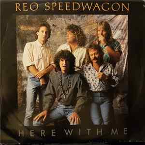 REO Speedwagon - Here With Me FLAC