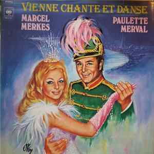Marcel Merkes - Paulette Merval - Vienne Chante Et Danse FLAC