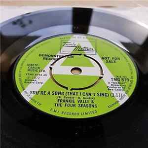 Frankie Valli & The Four Seasons - You're A Song (That I Can't Sing) FLAC