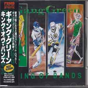 Gang Green - King Of Bands FLAC