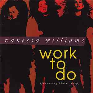Vanessa Williams Featuring Black Sheep - Work To Do FLAC