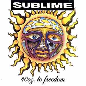 Sublime - 40oz. To Freedom FLAC