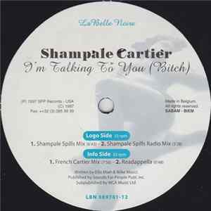 Shampale Cartier - I'm Talking To You (Bitch) FLAC