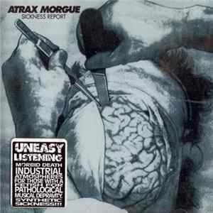 Atrax Morgue - Sickness Report FLAC