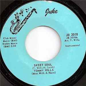 Tommy Wills (Man With A Horn) - Sweet Soul FLAC