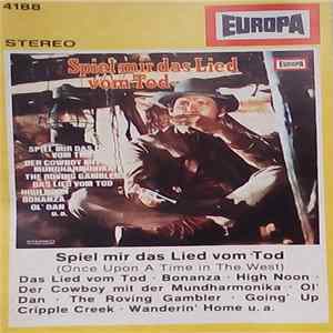 The Cinema Sound Stage Orchestra / The Nashville Gamblers / The Westward Wanderers - Spiel Mir Das Lied Vom Tod (Once Upon A Time In The West) FLAC