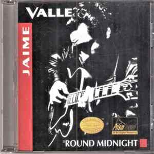 Jaime Valle - 'Round Midnight FLAC