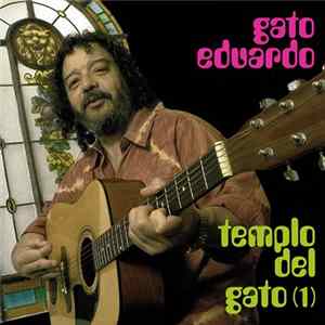Gato Eduardo - Templo Del Gato (1) FLAC