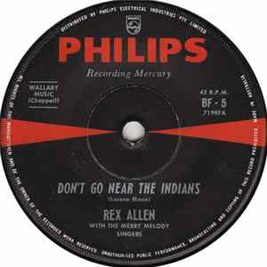 Rex Allen With The Merry Melody Singers - Don't Go Near The Indians FLAC