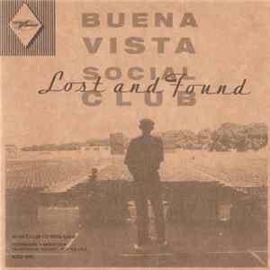 Buena Vista Social Club - Lost And Found FLAC