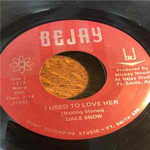 Dale Snow - I Used To Love Her FLAC