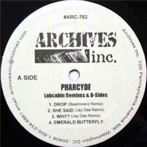 Pharcyde - Labcabin Remixes & B-Sides FLAC