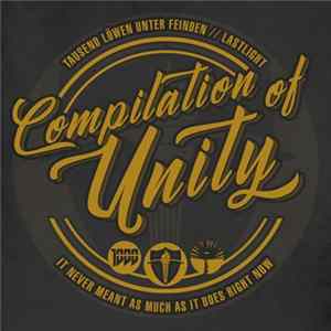 Tausend Löwen Unter Feinden, LastLight - Compilation Of Unity FLAC