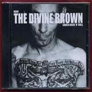 The Divine Brown - Saved Rock'N'Roll FLAC