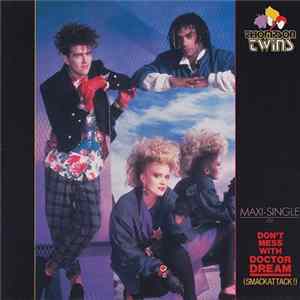 Thompson Twins - Don't Mess With Doctor Dream (Smackattack!) FLAC