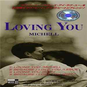 Michell / Leslie - Loving You / Because I Love You FLAC