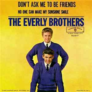 The Everly Brothers - Don't Ask Me To Be Friends FLAC