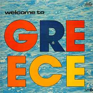 Various - Welcome To Greece No 6 FLAC