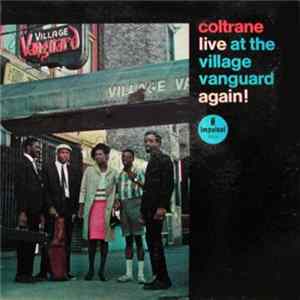 John Coltrane - Live At The Village Vanguard Again! FLAC