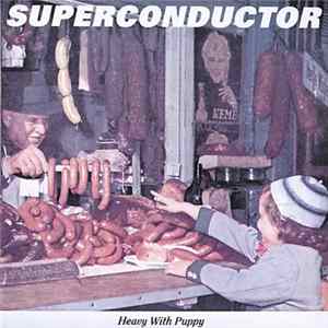 Superconductor - Heavy With Puppy FLAC