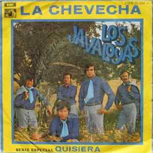 Los Javaloyas - La Chevecha / Quisiera FLAC