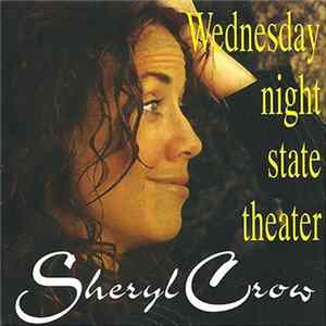 Sheryl Crow - Wednesday Night State Theater FLAC