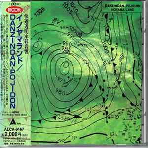 Inoyama Land - Danzindan-Pojidon FLAC