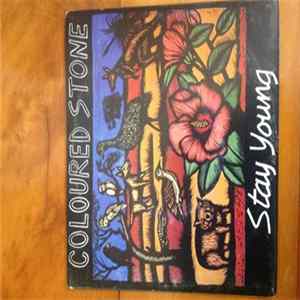 Coloured Stone - Stay Young FLAC