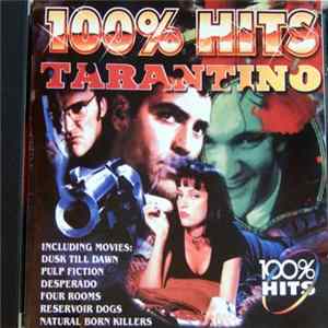 Various - 100% Hits Tarantino FLAC