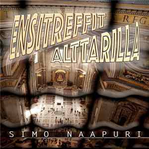 Simo Naapuri - Ensitreffit Alttarilla FLAC