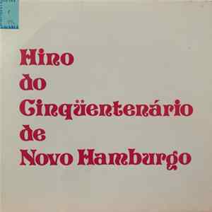 Sidnei Figueira Da Silva - Hiro do Ginqüentenário de Novo Hamburgo FLAC