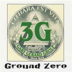 Gary Gerard Group - Ground Zero FLAC