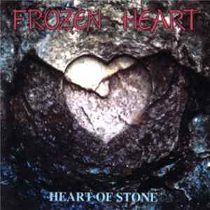 Frozen Heart - Heart Of Stone FLAC