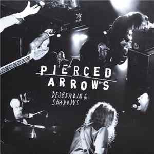 Pierced Arrows - Descending Shadows FLAC