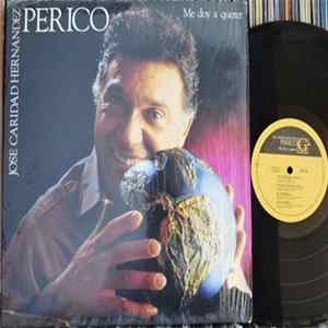Jose Caridad Hernandez Perico - Me Doy A Querer FLAC