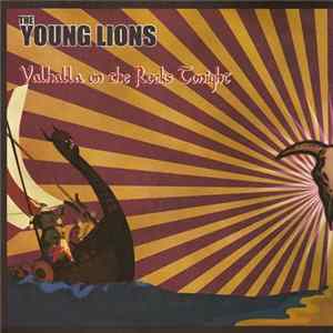 The Young Lions / The No-Counts Doctrine Of Mayhem - Valhalla On The Rocks Tonight FLAC