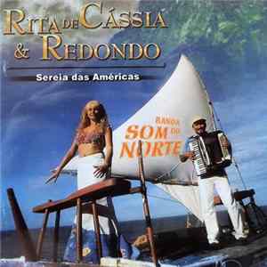 Rita de Cássia & Redondo – Participação: Banda Som Do Norte - Sereia Das Américas FLAC