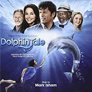 Mark Isham - Dolphin Tale (Original Motion Picture Soundtrack) FLAC