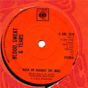 Blood, Sweat & Tears - Back Up Against The Wall FLAC