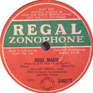 Gracie Fields - Rose Marie / Indian Love Call FLAC