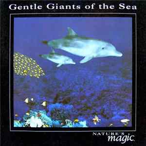 Byron M. Davis - Gentle Giants Of The Sea FLAC