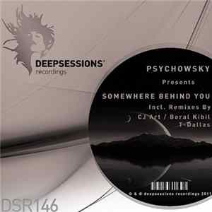 Psychowsky - Somewhere Behind You FLAC