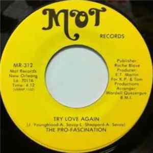 The Pro-Fascination - Try Love Again / I Want To Wrap You In My Arms FLAC