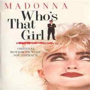 Madonna - Who's That Girl (Original Motion Picture Soundtrack) FLAC